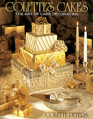 Colette’s Cakes®: The Art of Decorating 